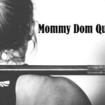 Mommy Dom Quotes