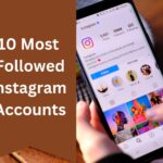 Ten Most Followed Instagram Accounts